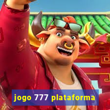 jogo 777 plataforma